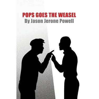 Pops Goes the Weasel: A One-Act Play
