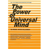 The Power of Universal Mind