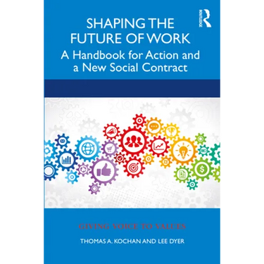 Shaping the Future of Work: A Handbook for Action and a New Social Contract