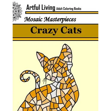 Crazy Cats: Adult Coloring Books for Stress Relief: Coloring Books for Grown Ups