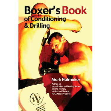 Boxer's Book of Conditioning & Drilling