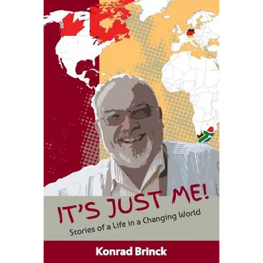 It's Just Me - Stories Of A Life In A Changing World