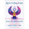 Rhythm & Fire: A Life in Harmony with Earth, Wind & Fire