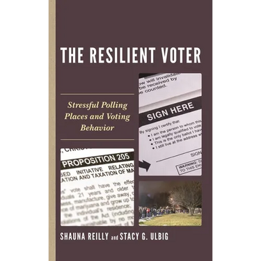The Resilient Voter: Stressful Polling Places and Voting Behavior