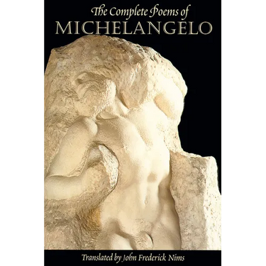 The Complete Poems of Michelangelo
