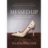 Messed Up: Recalculate The Direction Of Your Life And Find Your Way Forward