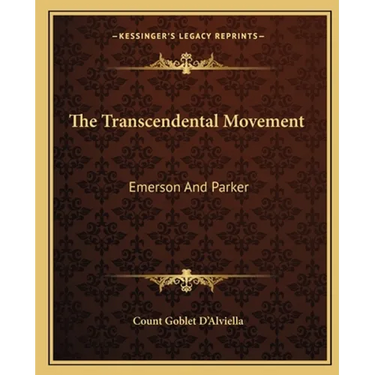 The Transcendental Movement: Emerson And Parker
