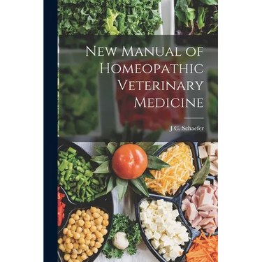 New Manual of Homeopathic Veterinary Medicine