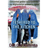 Tethered to the Kitchen