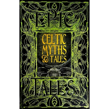Celtic Myths & Tales: Epic Tales
