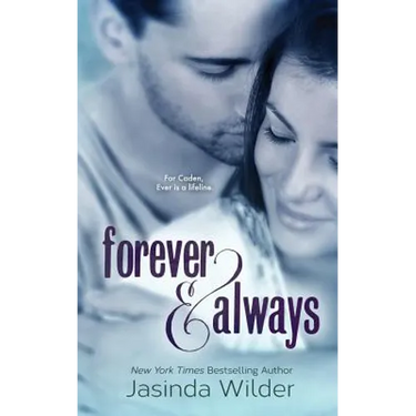 Forever & Always: The Ever Trilogy (Book 1)