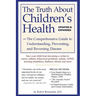 The Truth about Children's Health