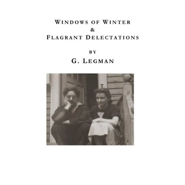 Windows of Winter: Flagrant Delectations