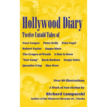 Hollywood Diary (hardback): Twelve Untold Tales