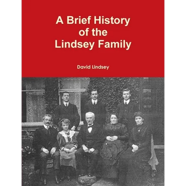 A Brief History of the Lindsey Family