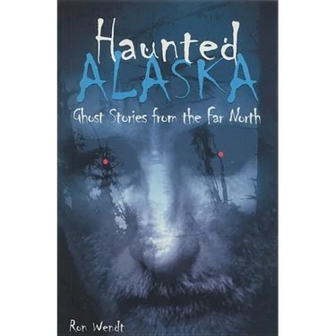 Haunted Alaska