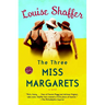 The Three Miss Margarets