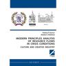 Modern principles analysis of resource flows in crisis conditions: culture and creative industry