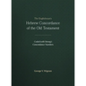 The Englishman's Hebrew Concordance of the Old Testament: Coded with Strong's Concordance Numbers