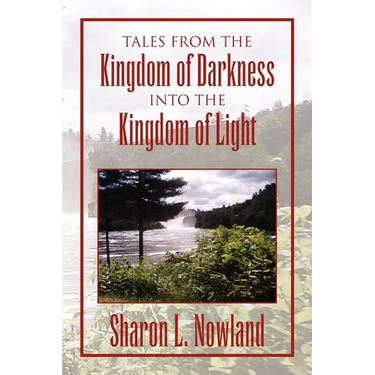 Tales from the Kingdom of Darkness Into the Kingdom of Light