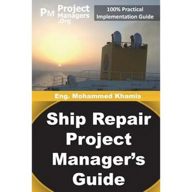 Ship Repair Project Manager's Guide: Marine Traffic and Shipyards Maintenance