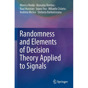 Randomness and Elements of Decision Theory Applied to Signals