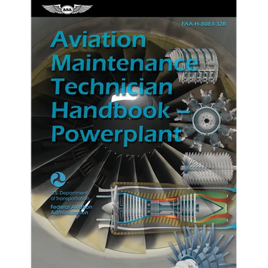 Aviation Maintenance Technician Handbook--Powerplant (2026): Faa-H-8083-32b