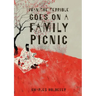 Ivan the Terrible Goes on a Family Picnic