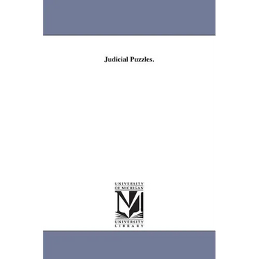 Judicial Puzzles.