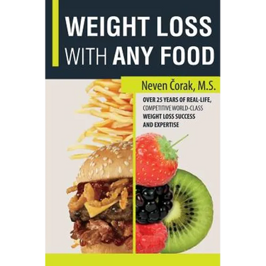 WEIGHT LOSS with ANY FOOD: Professional Fat Loss System - Simplified