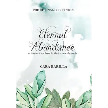 Eternal Abundance - An inspirational book to help with the journey of Growth