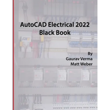 AutoCAD Electrical 2022 Black Book