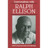 Conversations with Ralph Ellison
