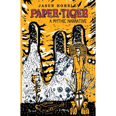 Paper Tiger: A Mythic Narrative