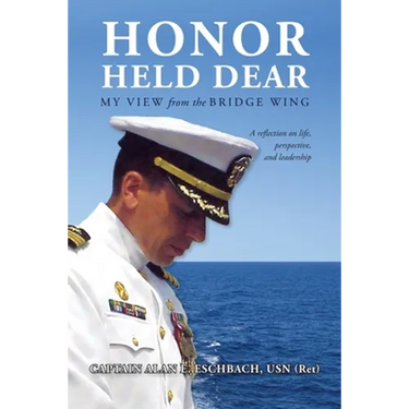 Honor Held Dear: My View from the Bridge Wing