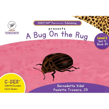 C-DER (Cheetah Decodable & Early Readers) Set 4, Book 34, A Bug On the Rug