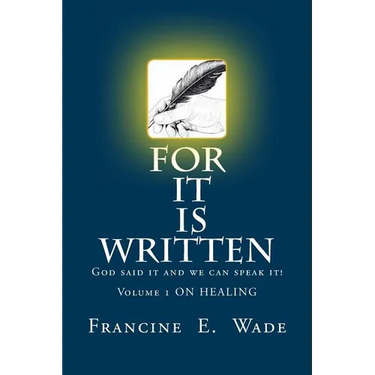 For It Is Written: God said it and we can speak it