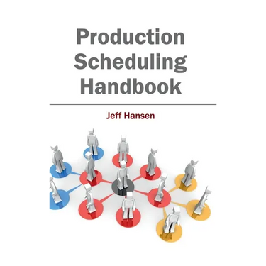 Production Scheduling Handbook