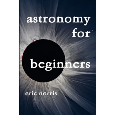Astronomy For Beginners