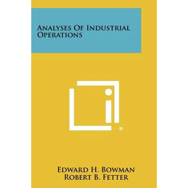 Analyses of Industrial Operations