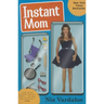 Instant Mom