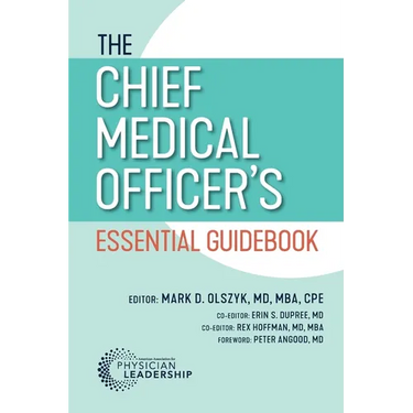 The Chief Medical Officer's Essential Guidebook