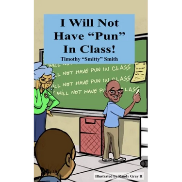 I Will Not Have Pun in Class 2nd Edition