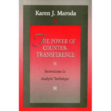 The Power of Countertransference: Innovations in Analytic Technique