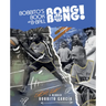 Bobbito's Book of B-Ball Bong Bong!: A Memoir of Sports, Style, and Soul