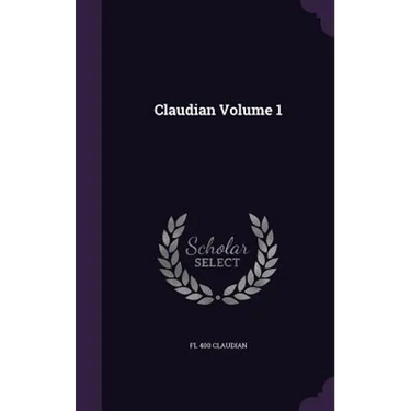 Claudian Volume 1