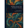Stories From The Arabian Nights