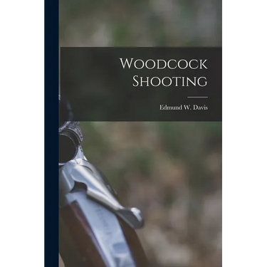 Woodcock Shooting