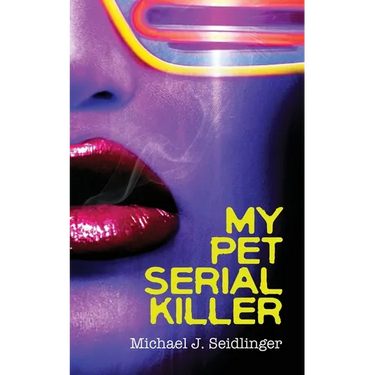 My Pet Serial Killer