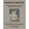 Servants Of Corruption, A Reference of False Teachers, Preachers and Other Wolves In Sheep's Clothing